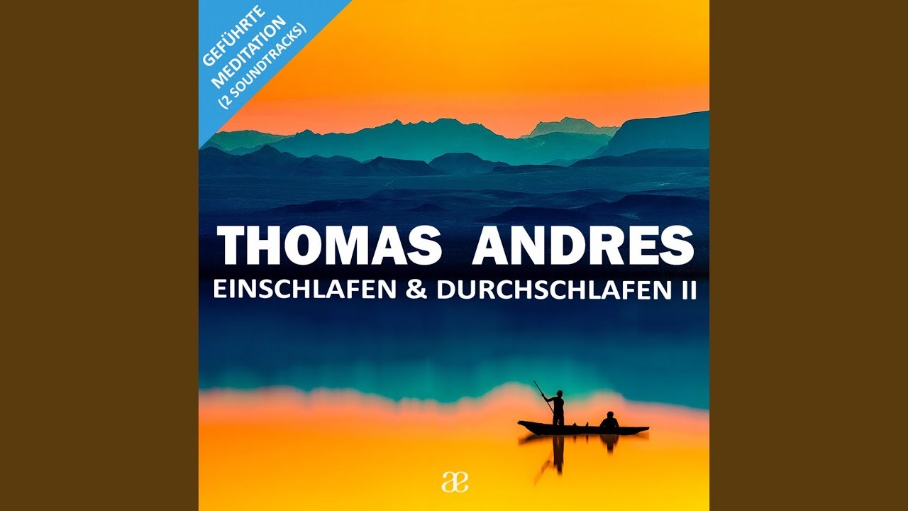 Einschlafen & Durchschlafen II