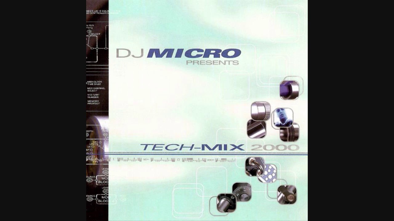 DJ Micro &lrm;Presents Tech-Mix 2000