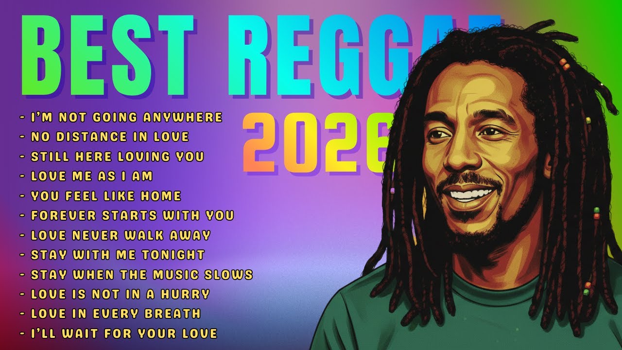 Reggae Love Songs 2026 | Most Popular Romantic Chill Reggae Playlist 2026. BobMarley style