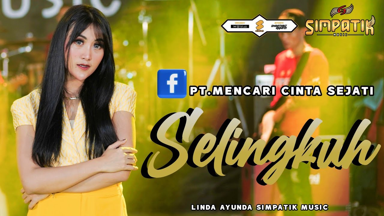 Selingkuh Lacy band PT MENCARI CINTA SEJATI - LINDA AYUNDA - SIMPATIK MUSIC