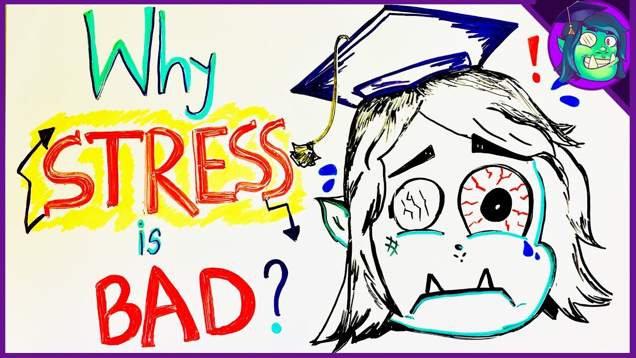 Why Stress Is Bad For You
