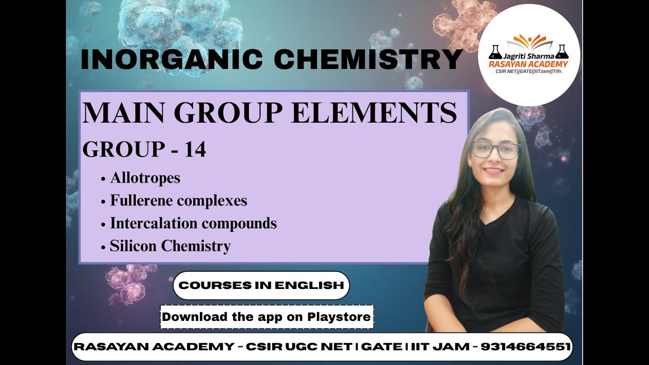 MAIN GROUP ELEMENTS - Group 14 | CSIR UGC NET | GATE EXAMS