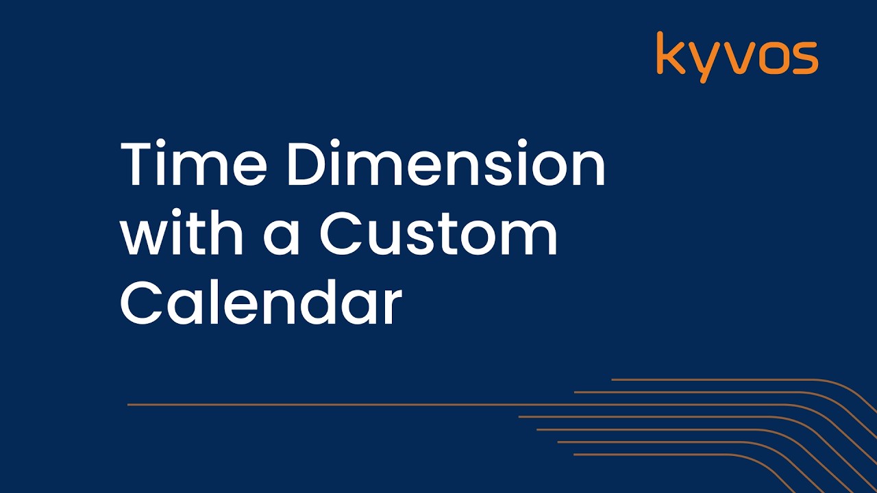 How to Create a Time Dimension with a Custom Calendar in Kyvos?