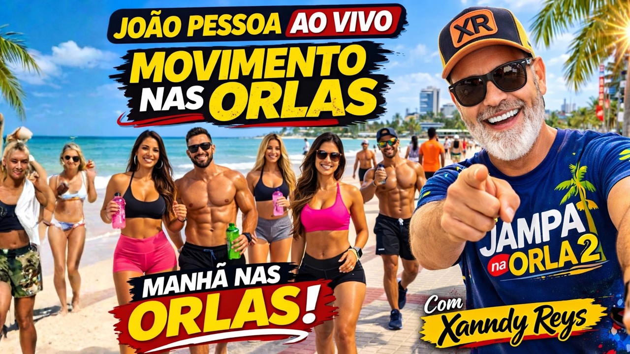 👉 JOÃO PESSOA AO VIVO 🌴 | Movimento nas Orlas Agora 👀 | Brazil Beach LIVE