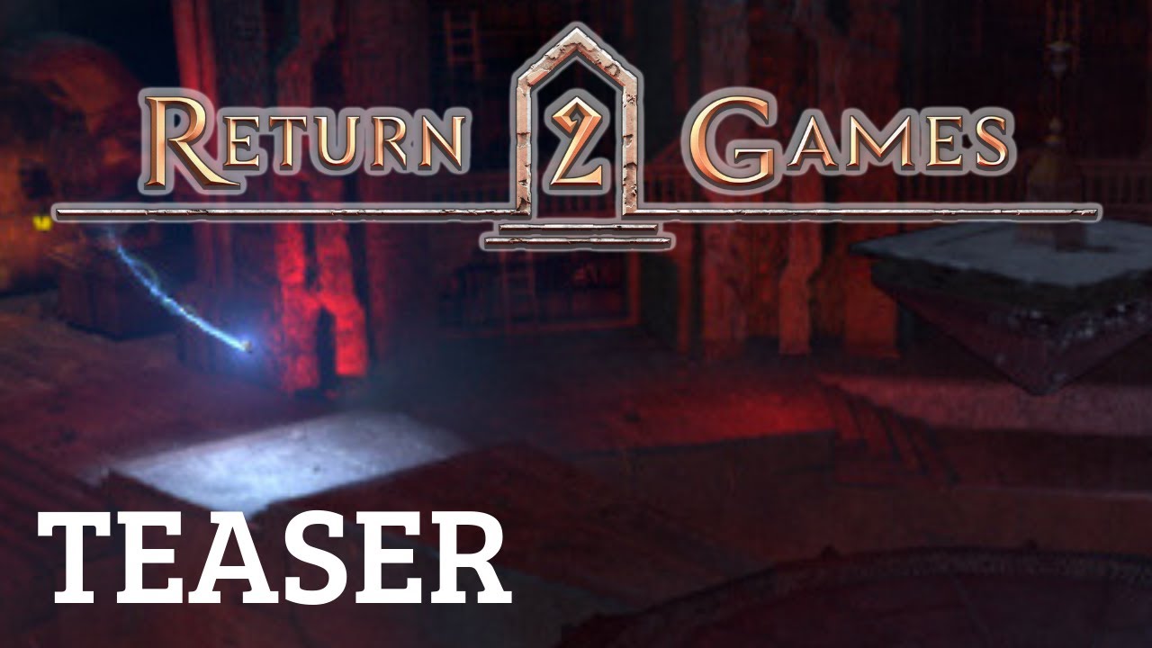 Return 2 Games Official Teaser