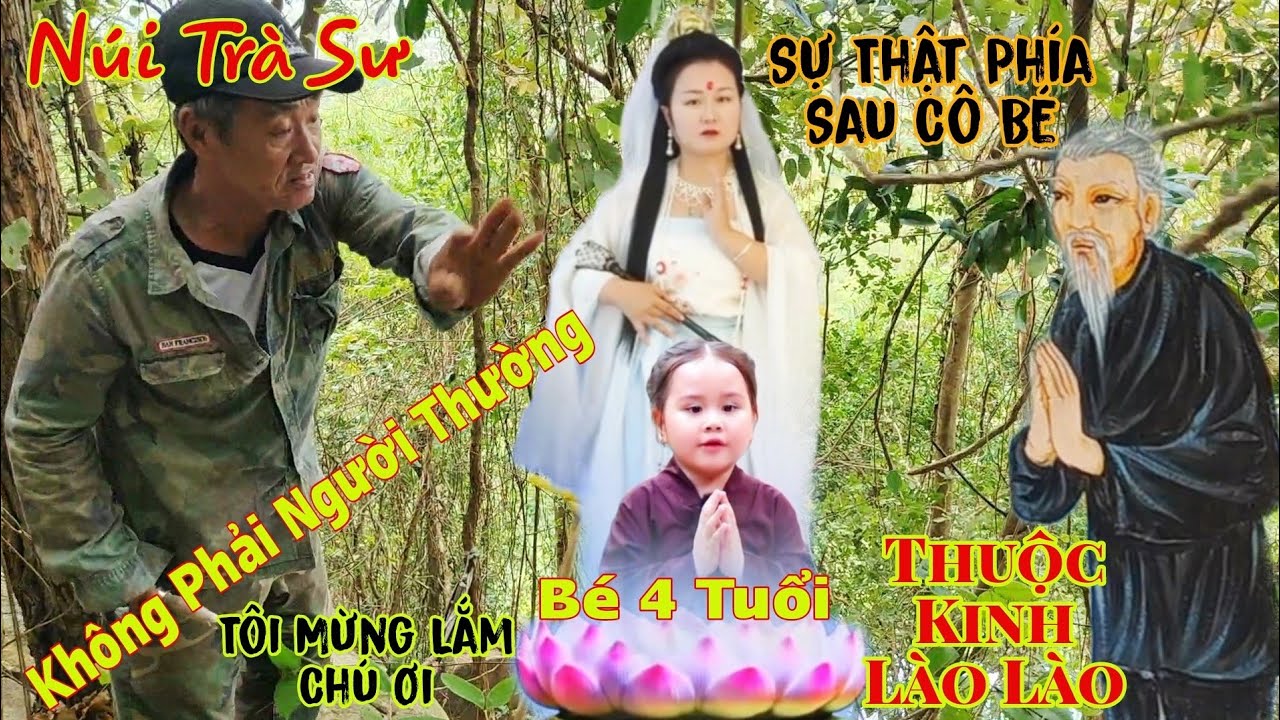 Khám Phá Kỷ Vật Đức Thầy Trên Núi Trà Sư Gặp Toàn Cao Nhân Tiết Lộ Bé 4 Tuổi Có Xứ Mệnh Đặc Biệt