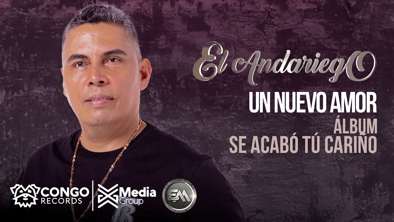 El Andariego - Un Nuevo Amor (Audio)
