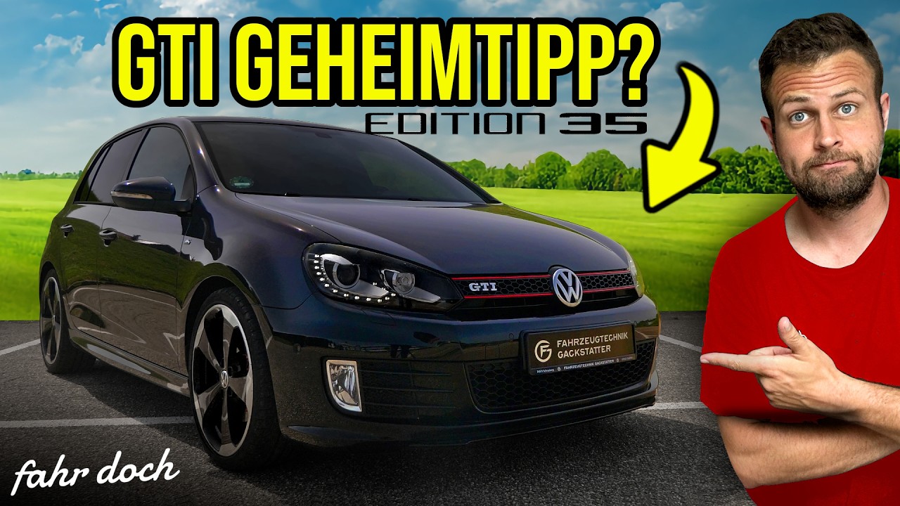 ÜBERTEUERT ODER GEHEIMTIPP? VW GOLF GTI Edition 35 Gebrauchtwagencheck | Fahr doch