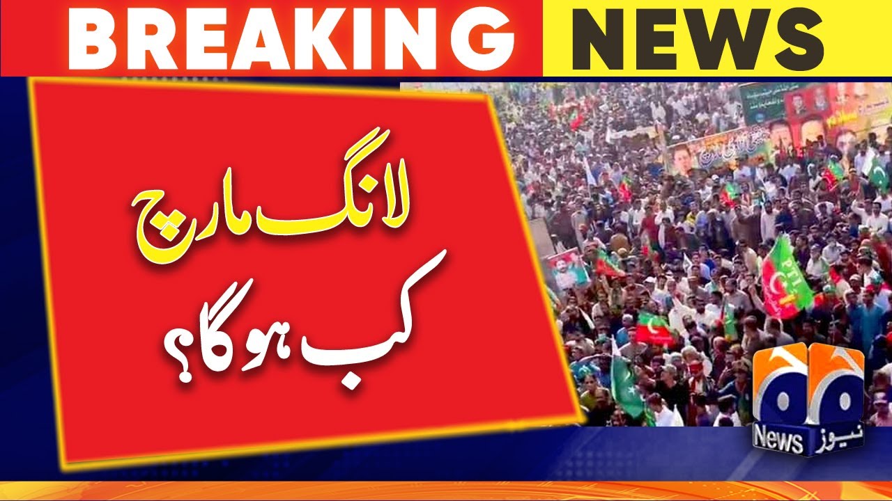 When will the Long March take place? Geo News
