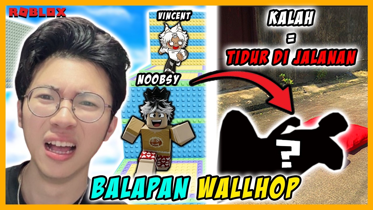 AKU AJAK @noobssy BALAPAN WALLHOP YANG KALAH TIDURAN DI JALANAN - ROBLOX INDONESIA
