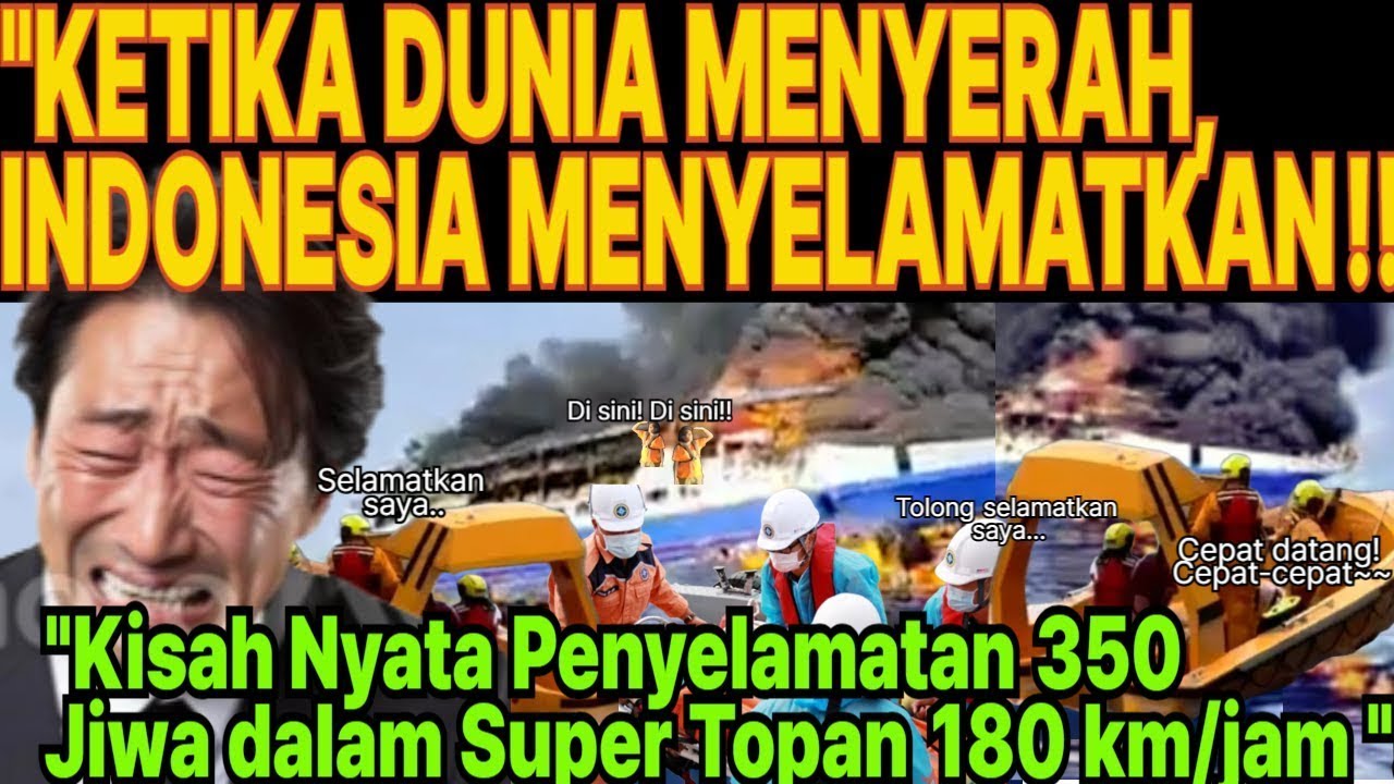 [Kisah Haru Luar Negeri]“Kisah Nyata Penyelamatan 350 Jiwa dalam Super Topan 180km/iam”