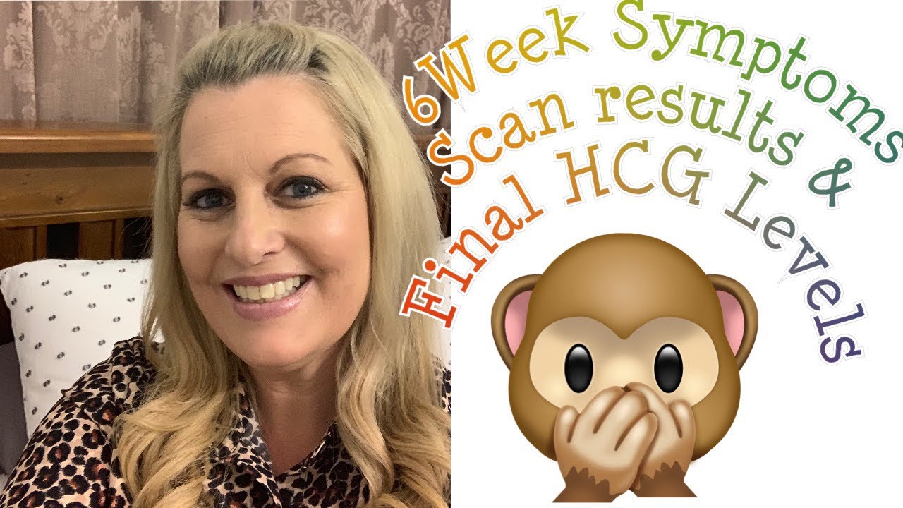 6 WEEK PREGNANCY SYMPTOMS ~ ULTRASOUND RESULTS ~ HCG LEVELS ~ AUG 2019