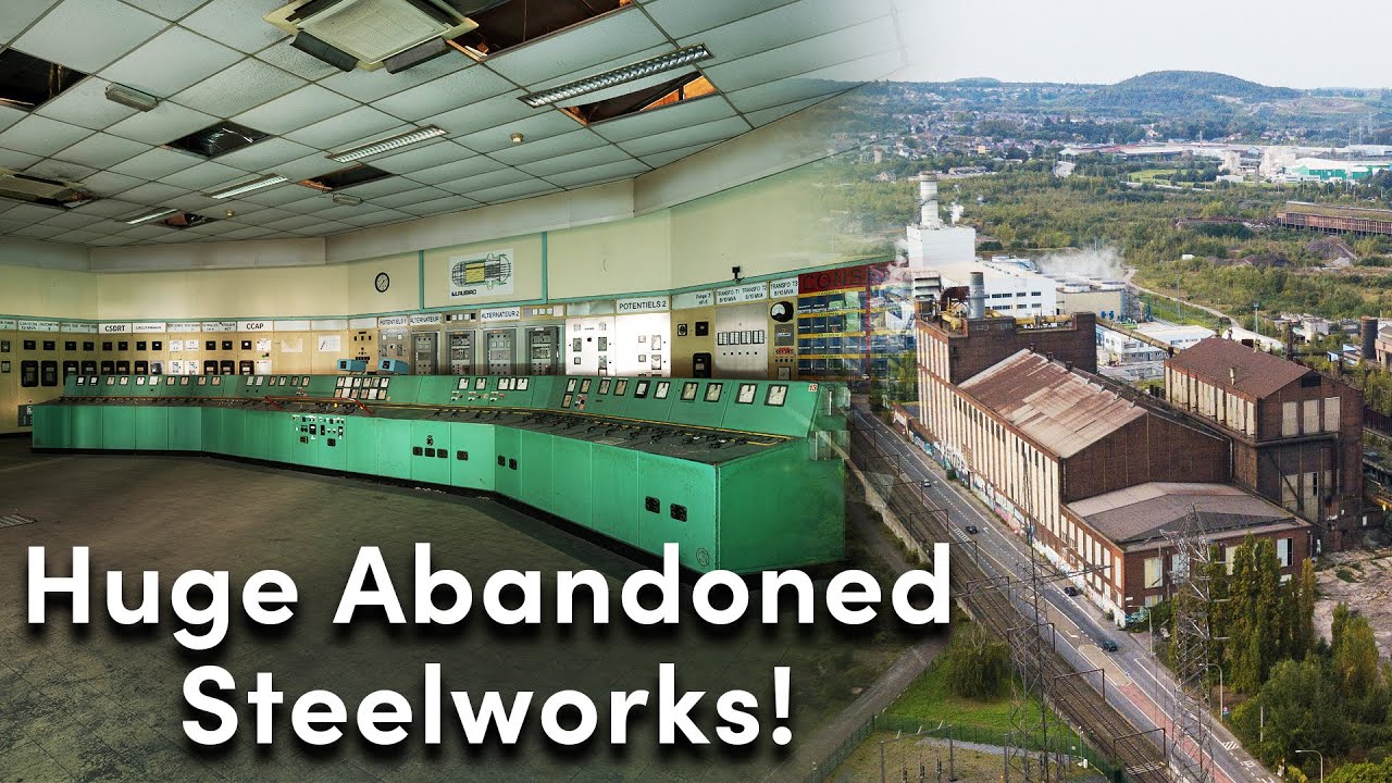 Why this Massive Steelworks got Abandoned and Deserted