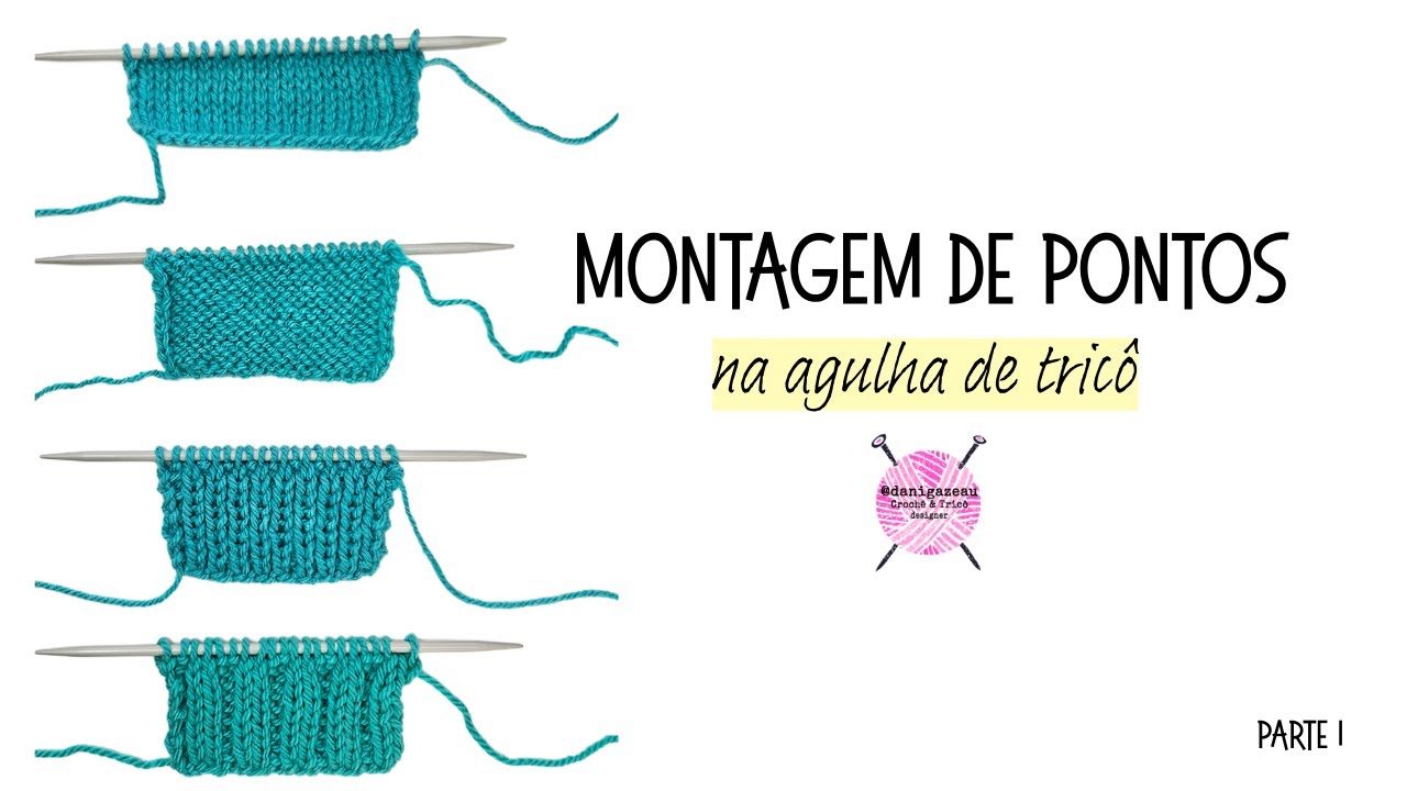 Montagem de Pontos  na agulha de Tricô que eu gosto de usar nos meus trabalhos - Parte I