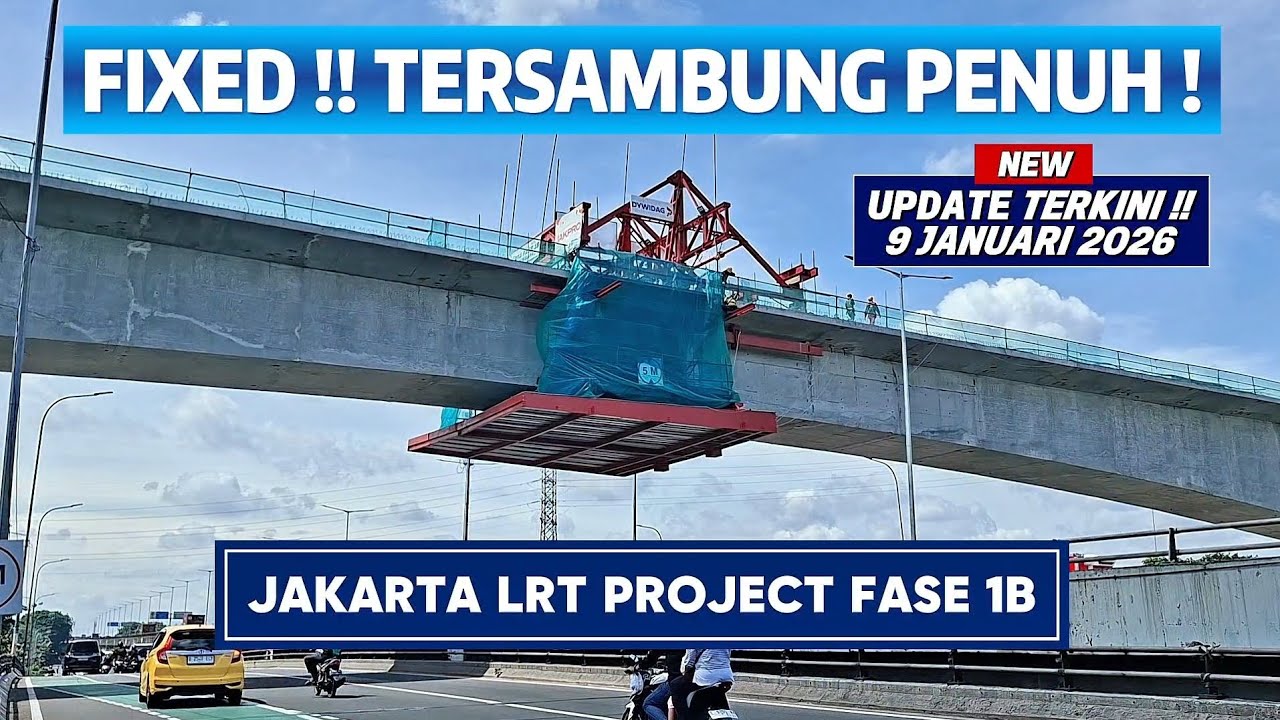 Update Terbaru❗️Jakarta LRT Project Fase 1b Crossing Resmi Tersambung Penuh 9 Januari 2026