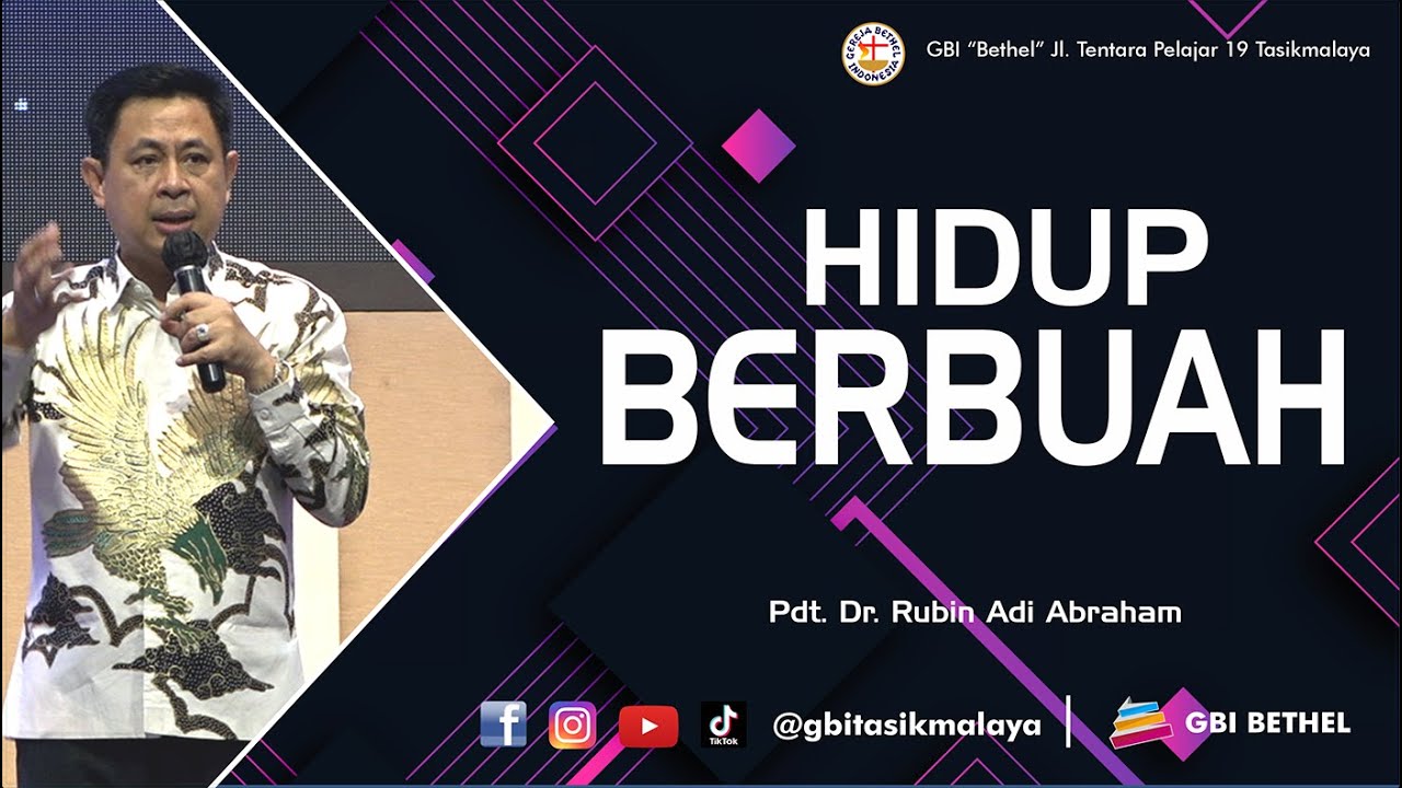 Pdt. Dr. Rubin Adi Abraham - HIDUP BERBUAH