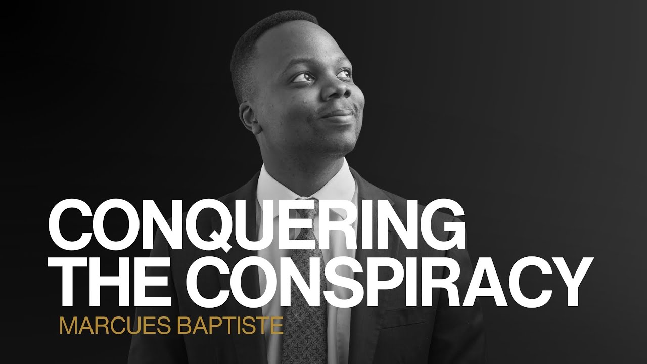 Conquering The Conspiracy 
