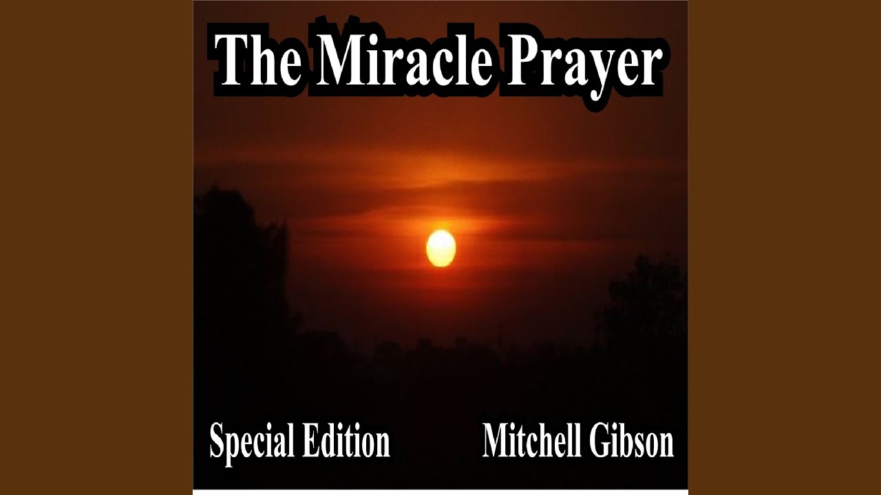 The Miracle Prayer Special Edition