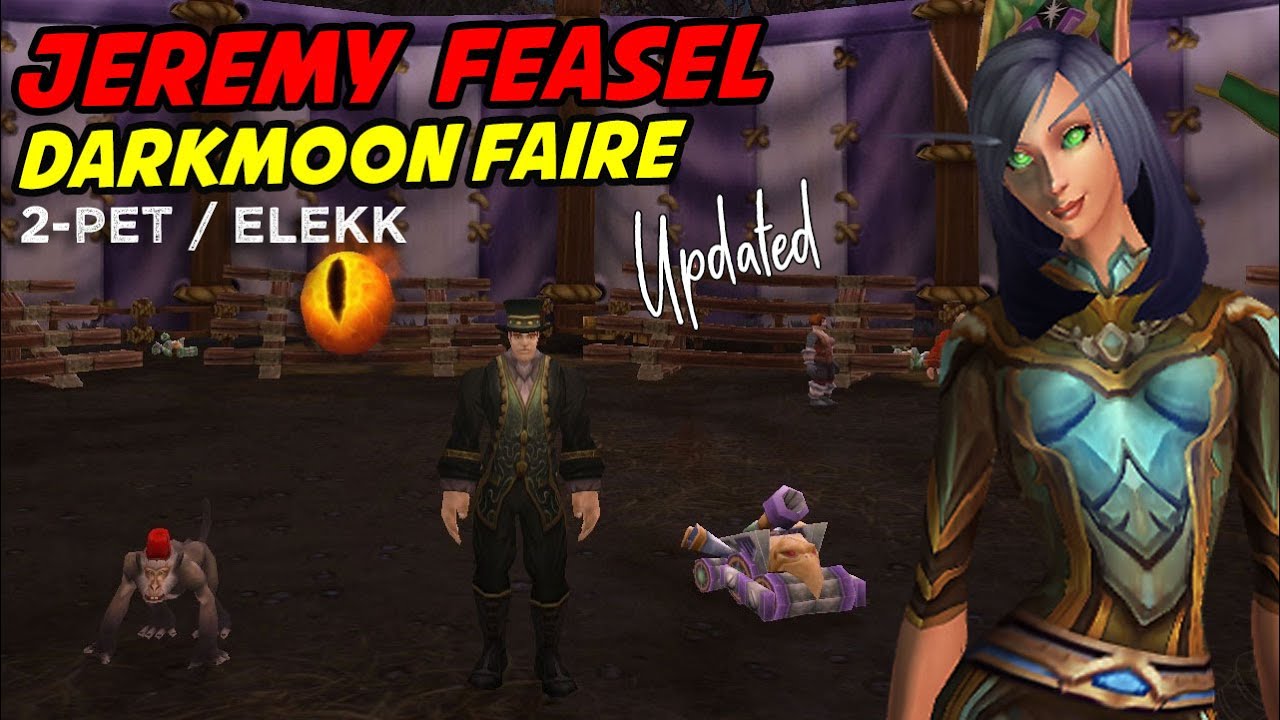 Jeremy Feasel - 2 Pet Levelling / Elekk Team (Darkmoon Faire)