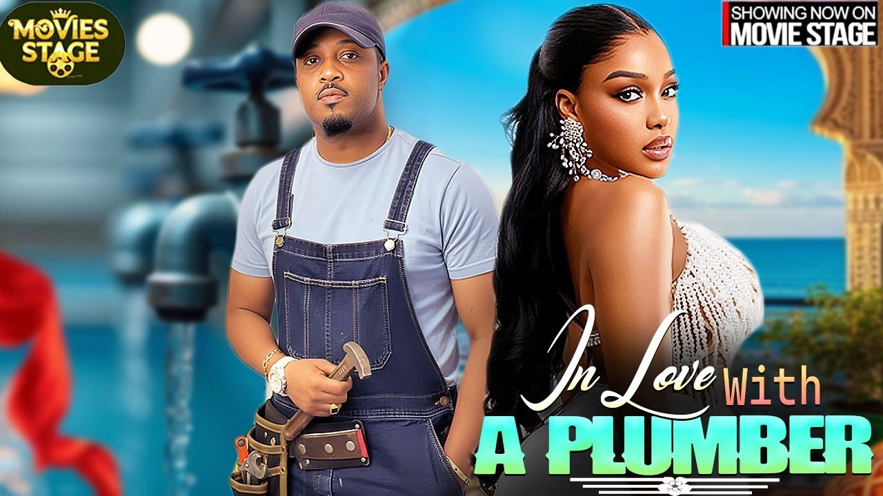 IN LOVE WITH A PLUMBER | MIKE EZURUONYE , HAPPINESS EDWARD- Latest Nollywood Full Movie 2026
