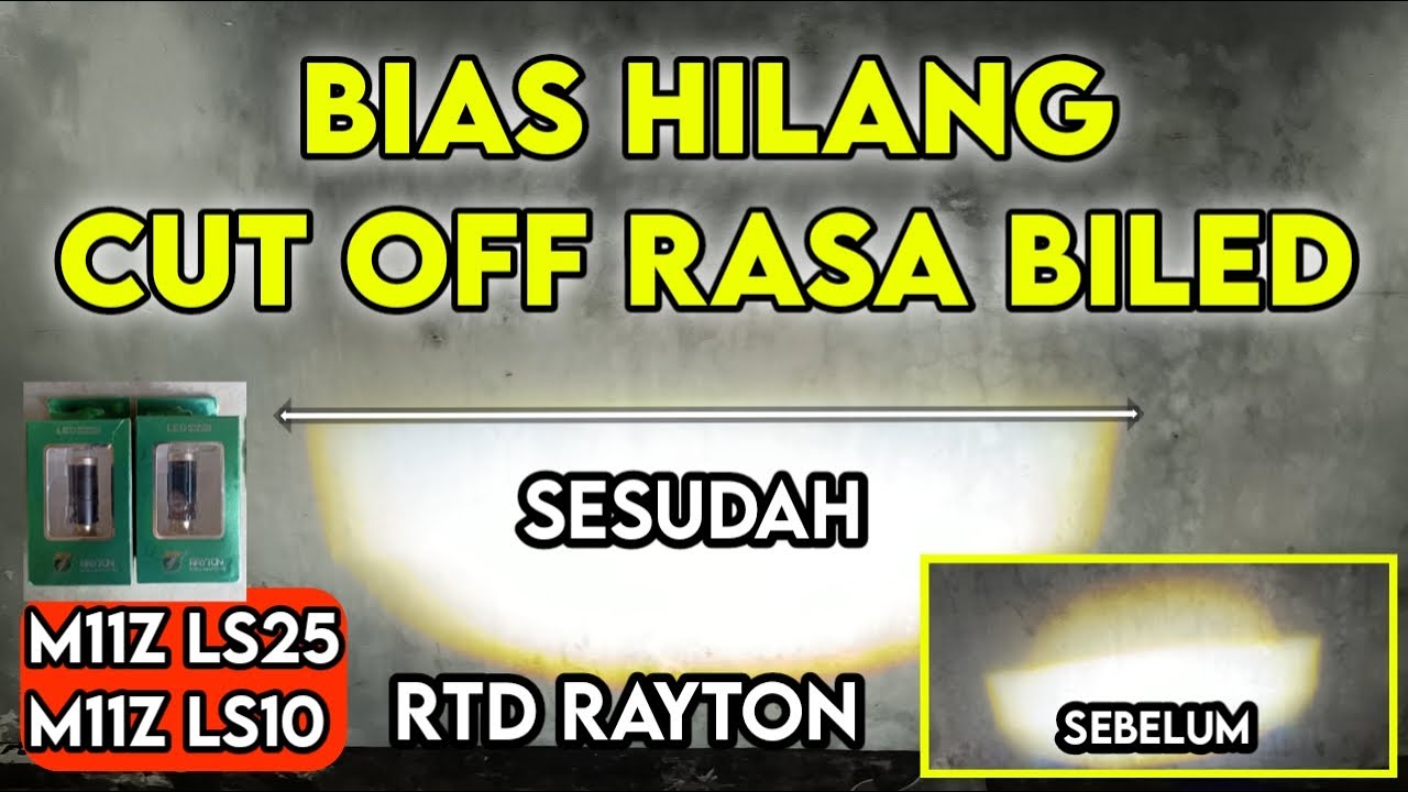 Cara menghilangkan bias cahaya RTD Rayton M11Z LS25 LS10 - Lampu LED H6 RTD Rayton M11Z LS25 LS10