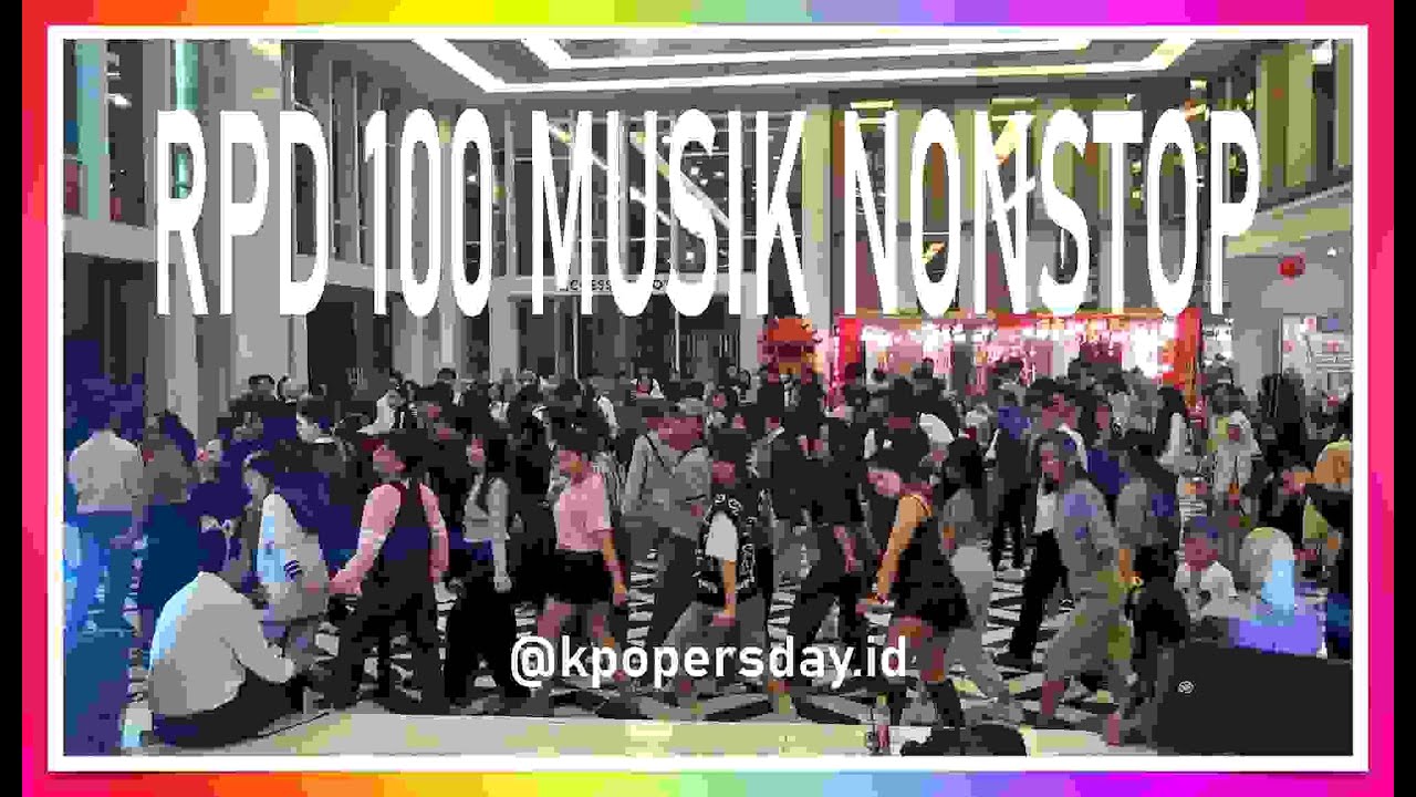[KPOP IN PUBLIC] RANDOM PLAY DANCE 100 MUSIK + TIKTOK SESSION