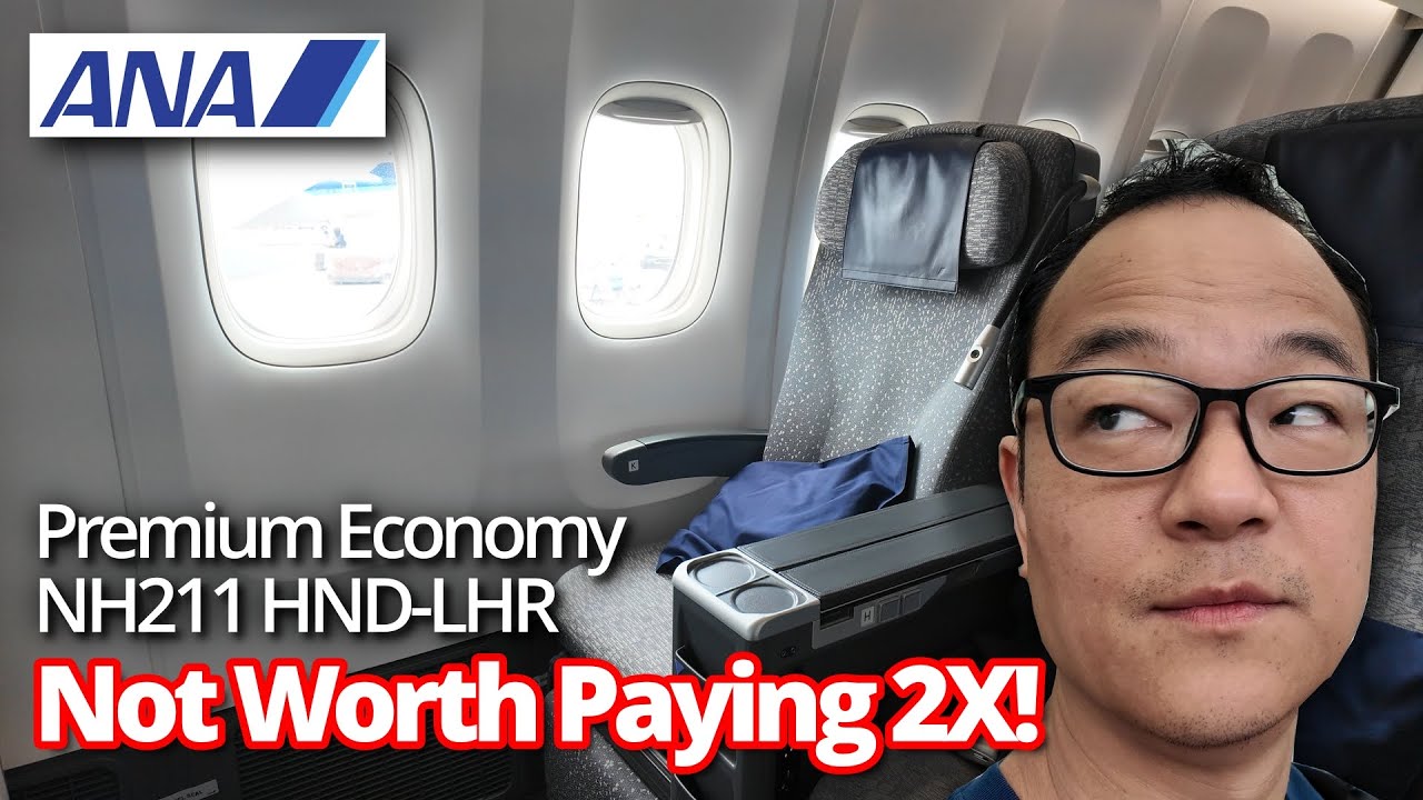 ANA Premium Economy Review (HND to LHR) &mdash; Worth Paying Twice the Price?