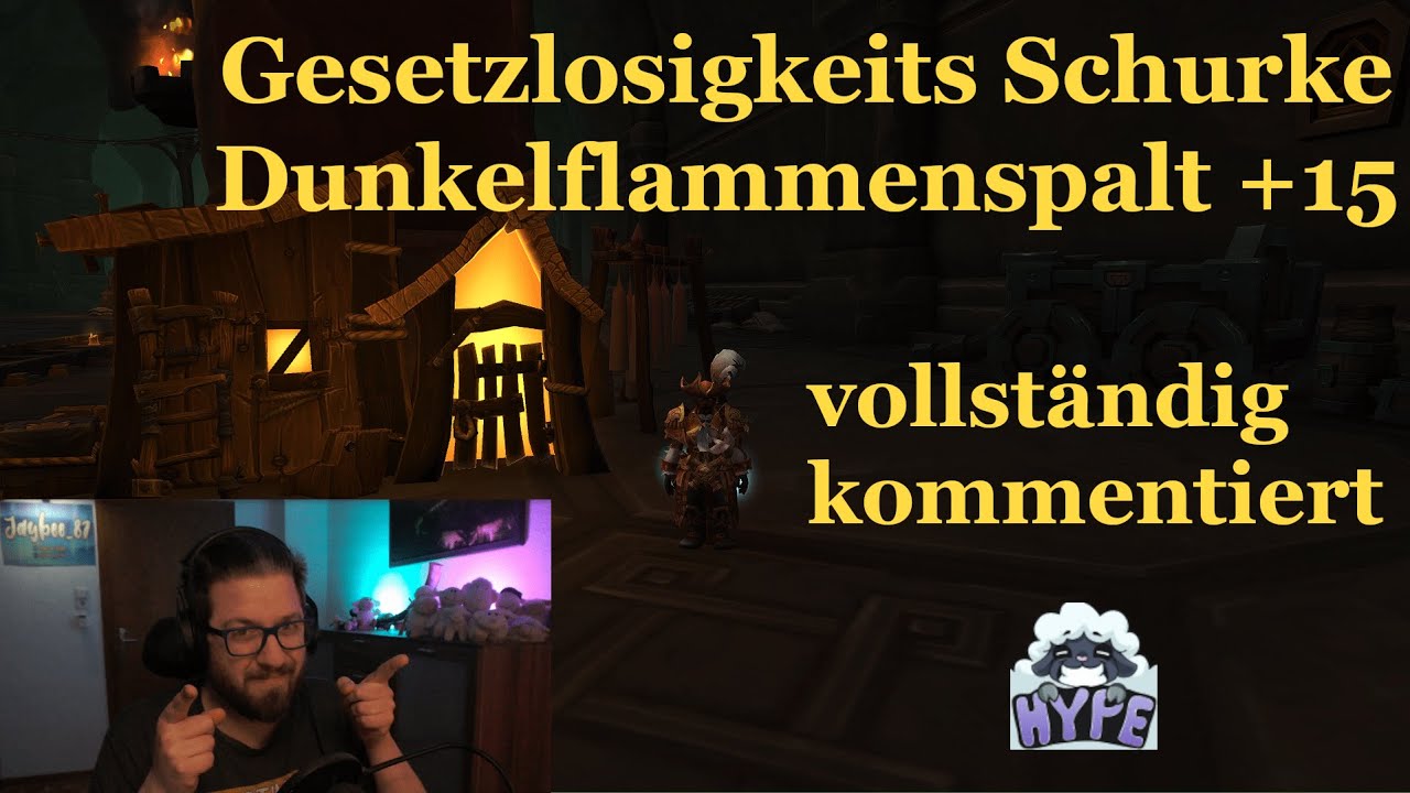 Outlaw Rogue Dunkelflammenspalt Mythic+ 15 | deutscher Audiokommentar | Ich nehmen Kerze!