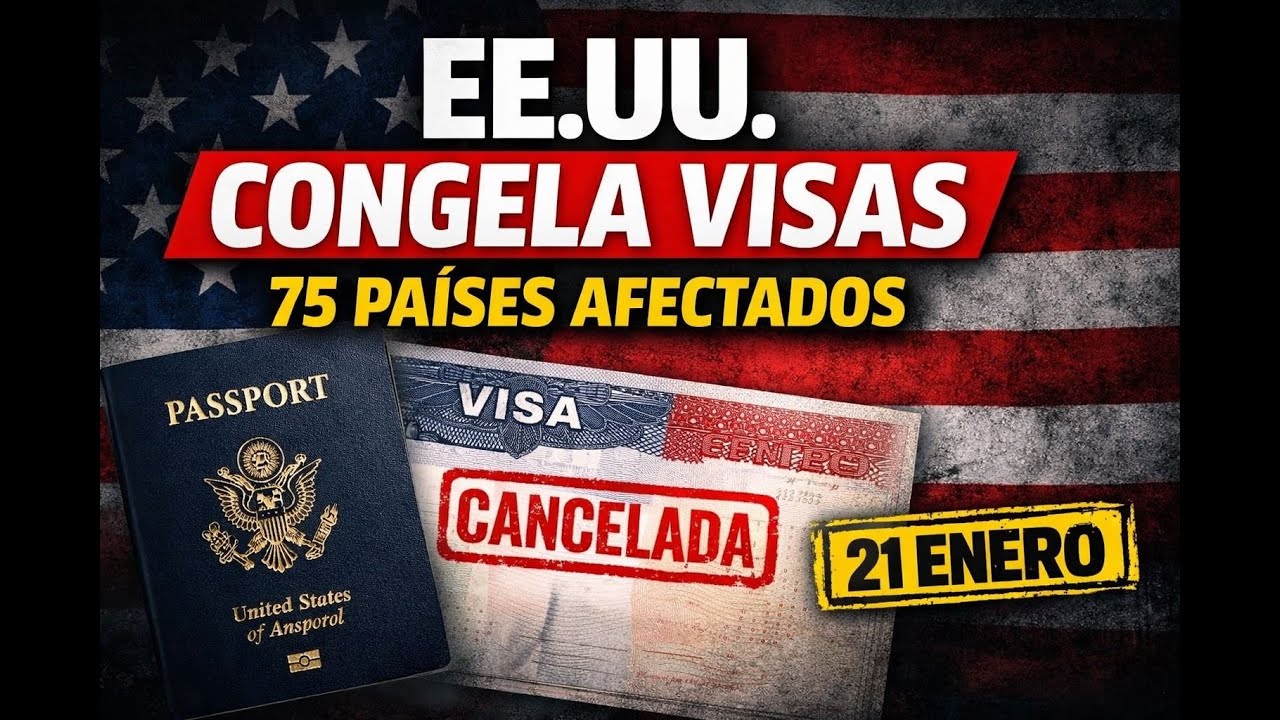 EE.UU. suspende visas a 75 países: ¿quiénes quedan fuera y qué pueden hacer? | Abogada explica
