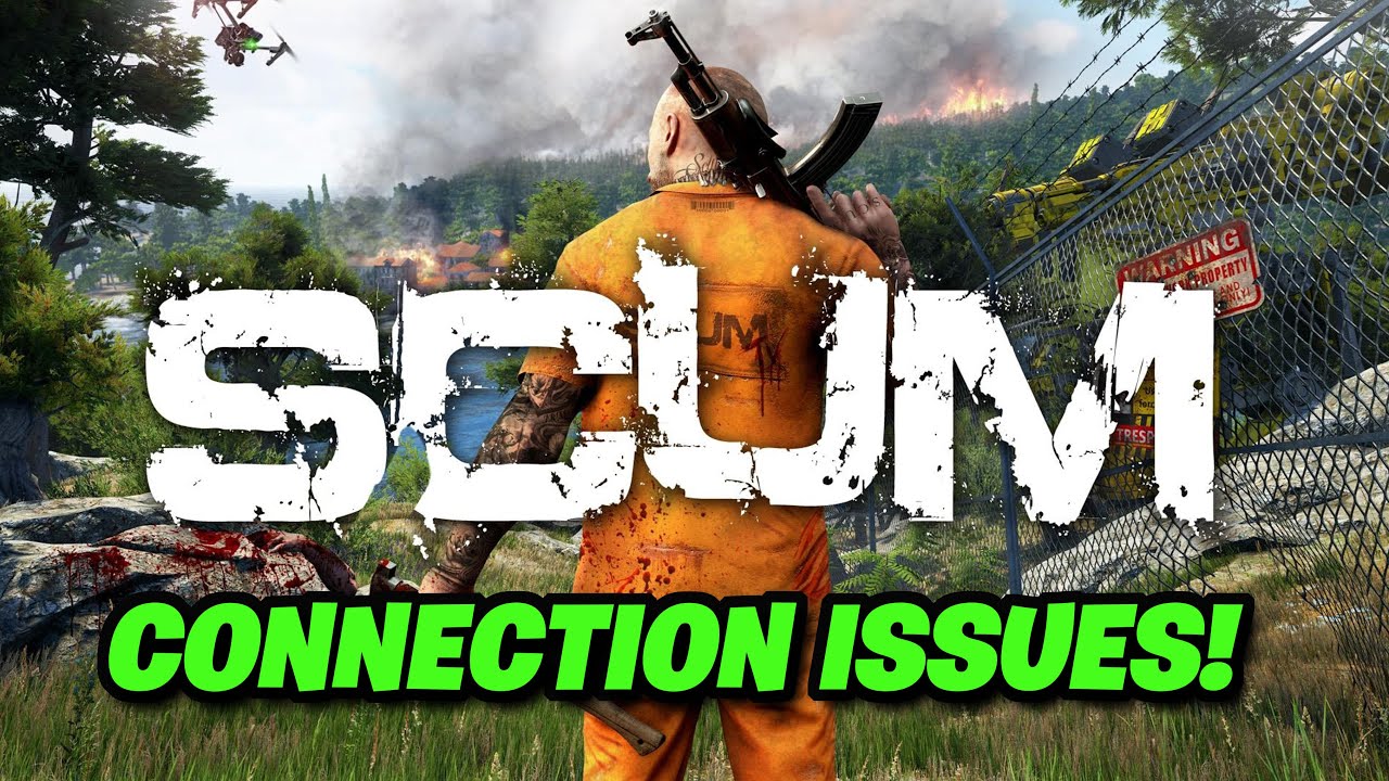 SCUM Network Connection Lost Error, Lag, Connection Timeout, Login Issues FIX
