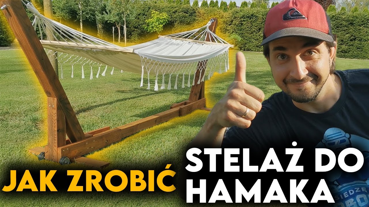 JAK ZROBIĆ STOJAK NA HAMAK DO OGRODU? Jak zbudować hamak ogrodowy? Stelaż do hamaka ogrodowego