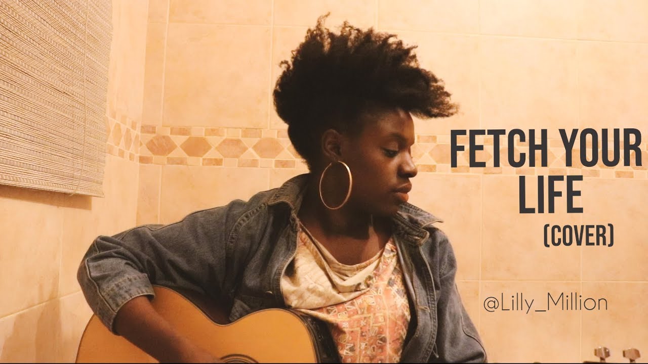Fetch Your Life (Prince Kaybee FT Msaki) - ACOUSTIC COVER