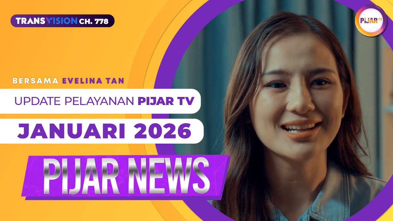 Selamat menyaksikan PIJAR NEWS - Update Januari 2026!