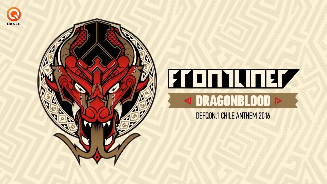 Defqon.1 Festival Chile 2016 | Official Q-dance Anthem | Frontliner - Dragonblood