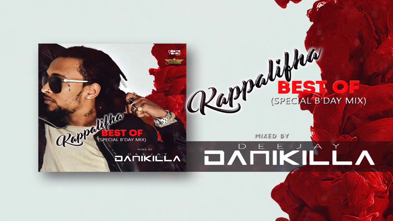BEST OF | KAPPALIFHA (Special Bday Mix) | DJ DANIKILLA | 2019