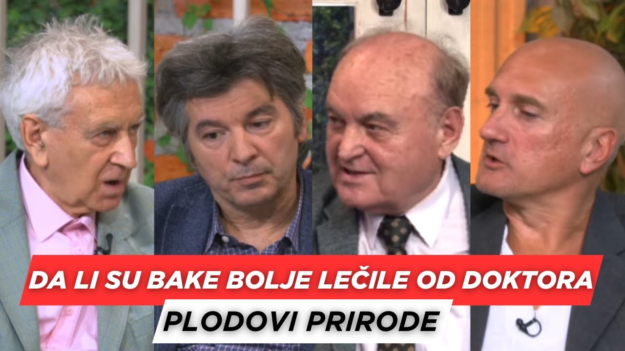 POSLE RUCKA - Da li su bake bolje lecile od doktora - Kako nas je priroda vekovima negovala?