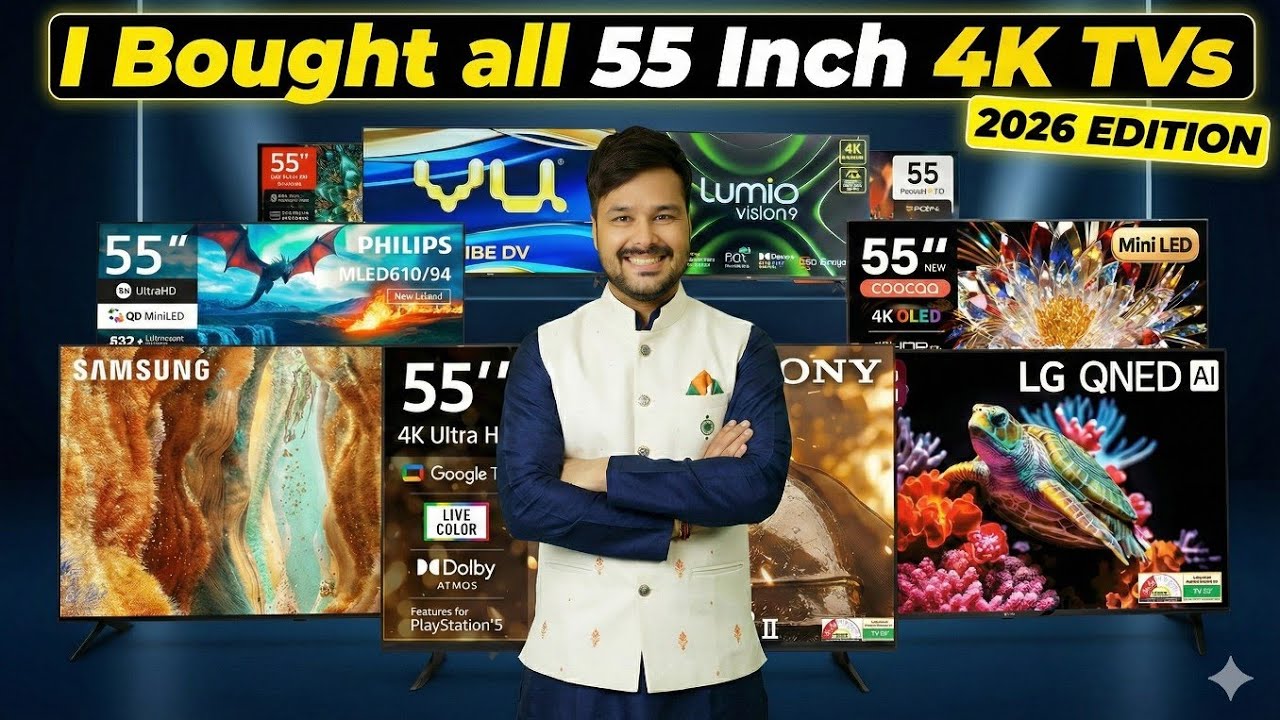 I Bought all 55 Inch 4K TVs worth 5 Lacs 😍 Here's the Best 55 Inch TV's to Buy in 2026 🥇📦