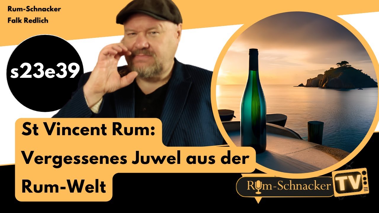 s23e39 St Vincent Rum: Verkanntes Juwel aus der Rum-Welt 🏝️ | Rum-Schnacker #tieferimrum