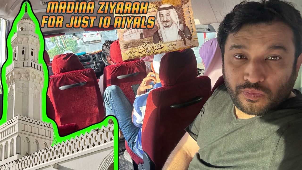 MADINA TOUR IN JUST 10 RIALS - All Ziyarahs 🚐 