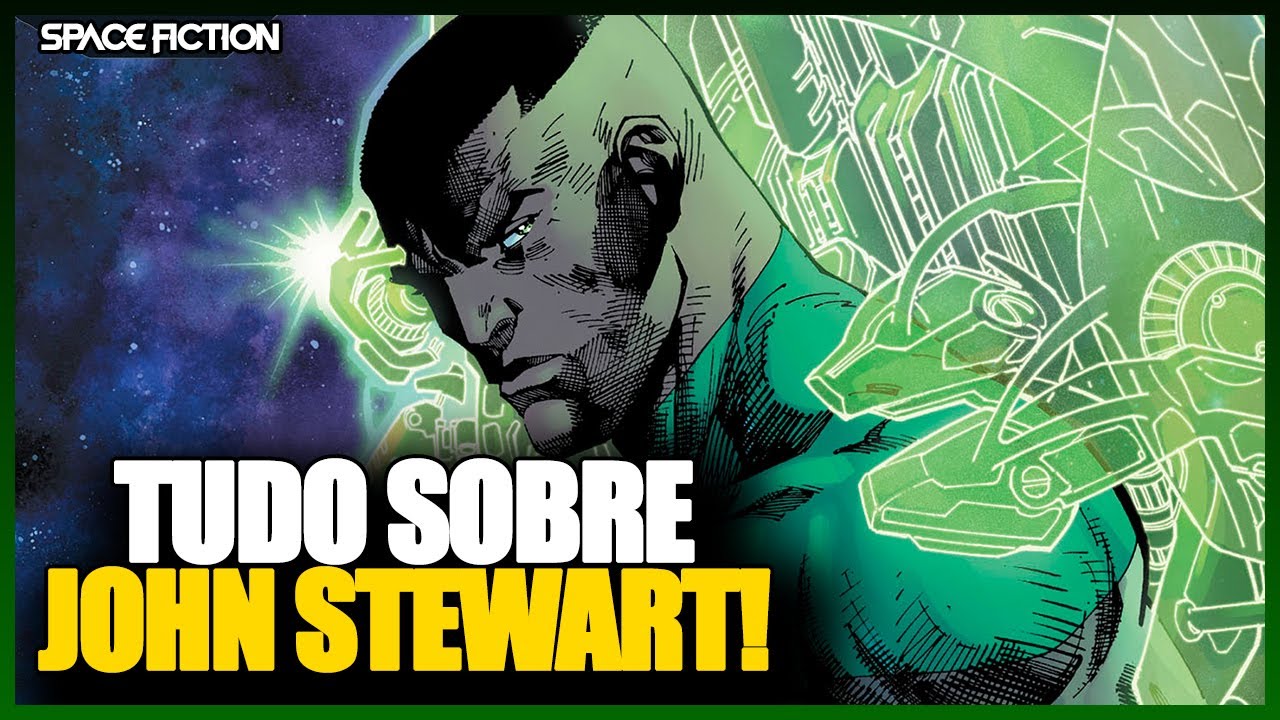 UM DOS LANTERNAS MAIS PODEROSOS! | CONHEÇA JOHN STEWART