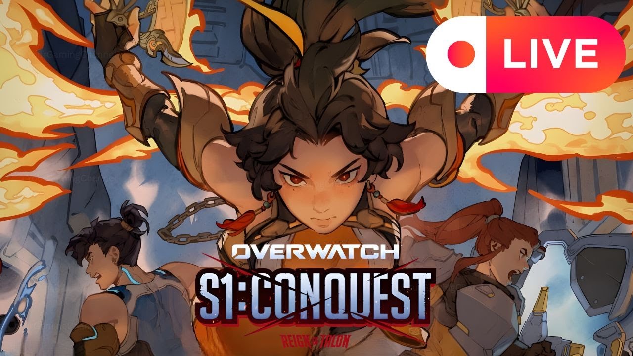 LIVE OVERWATCH S1 CONQUEST LETS GO NOW!!!