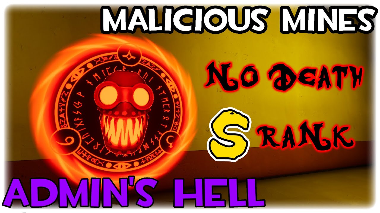 Admin's Hell MALICIOUS MINES S-Rank (No Death) | Dark Deception Fan Game
