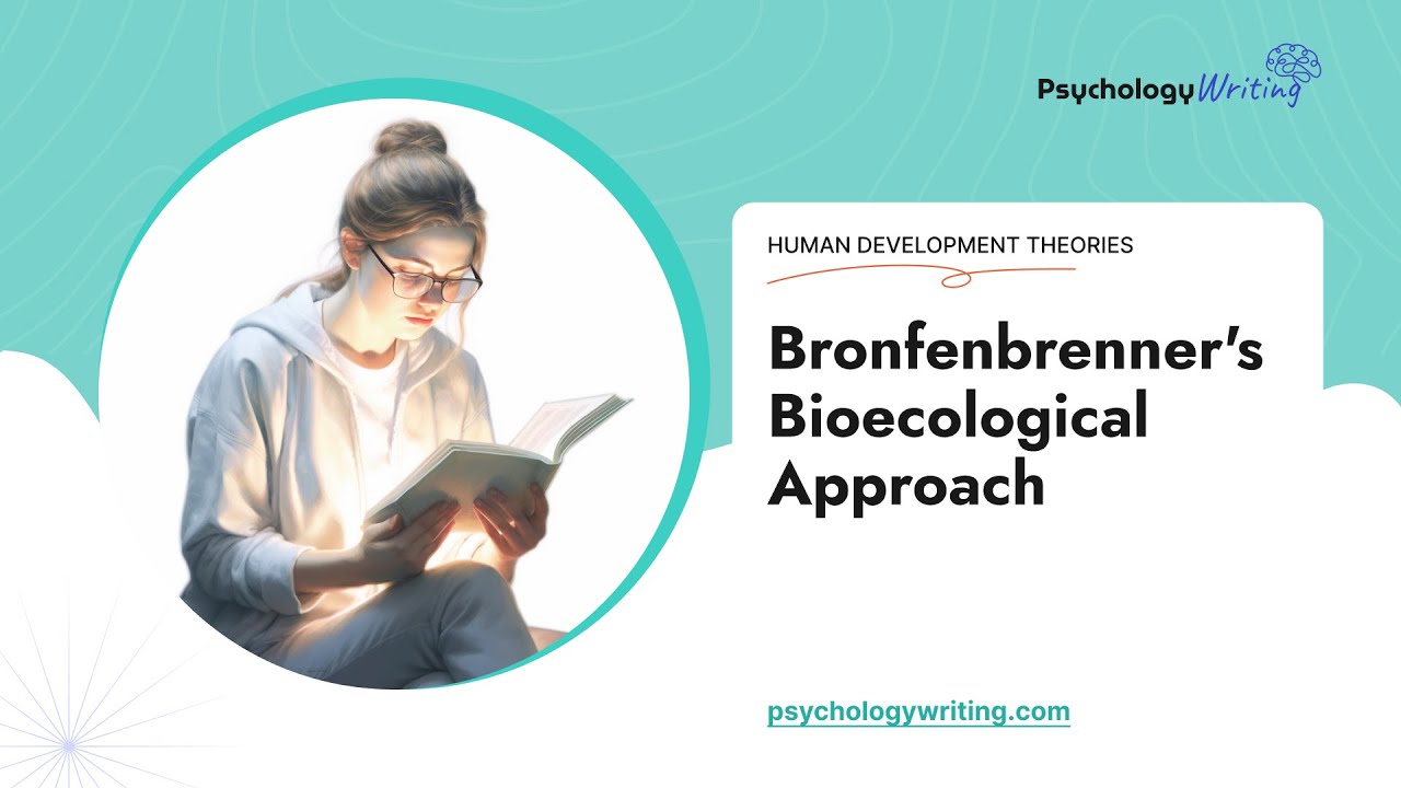 Bronfenbrenner's Bioecological Approach - Essay Example