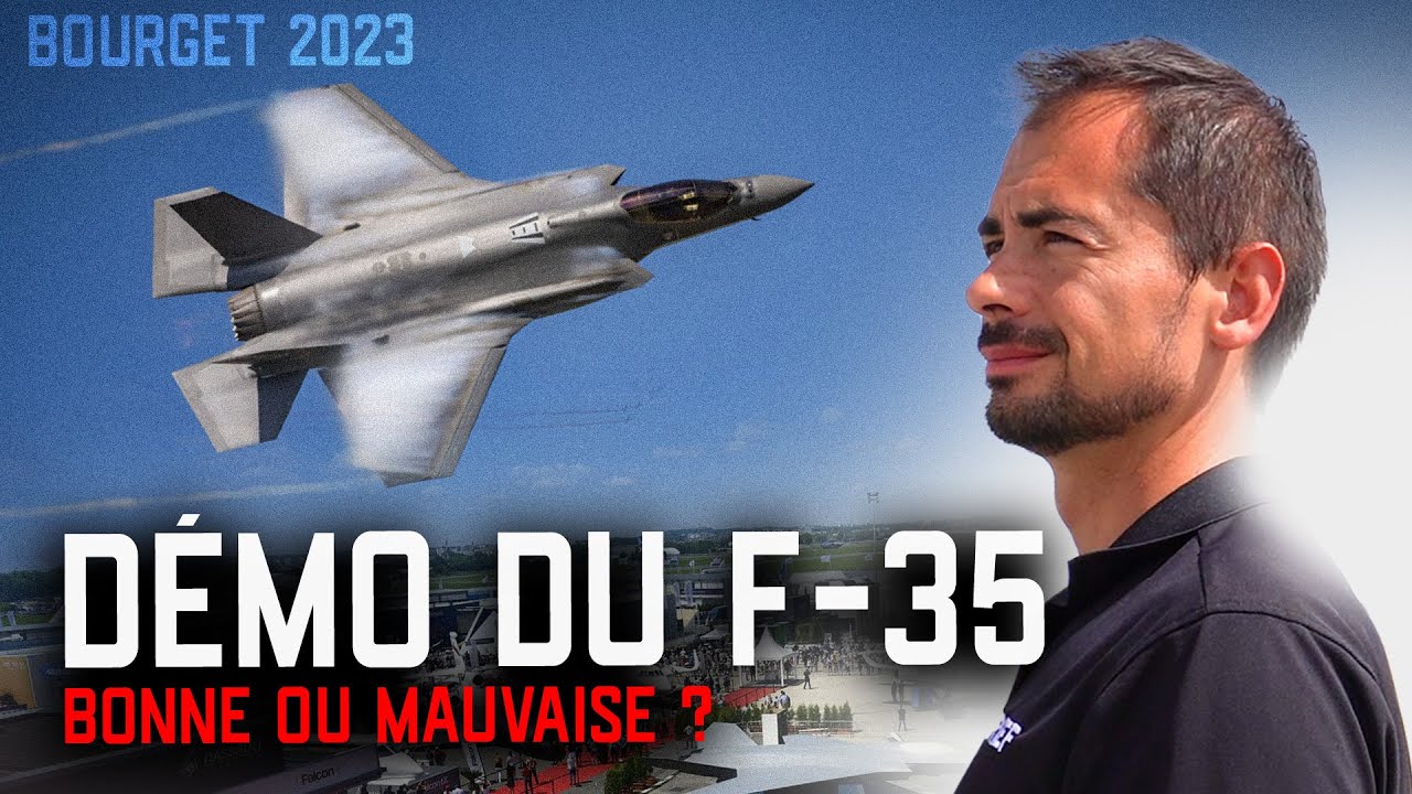F-35 AU BOURGET : D.BRIEF DE LA DÉMO