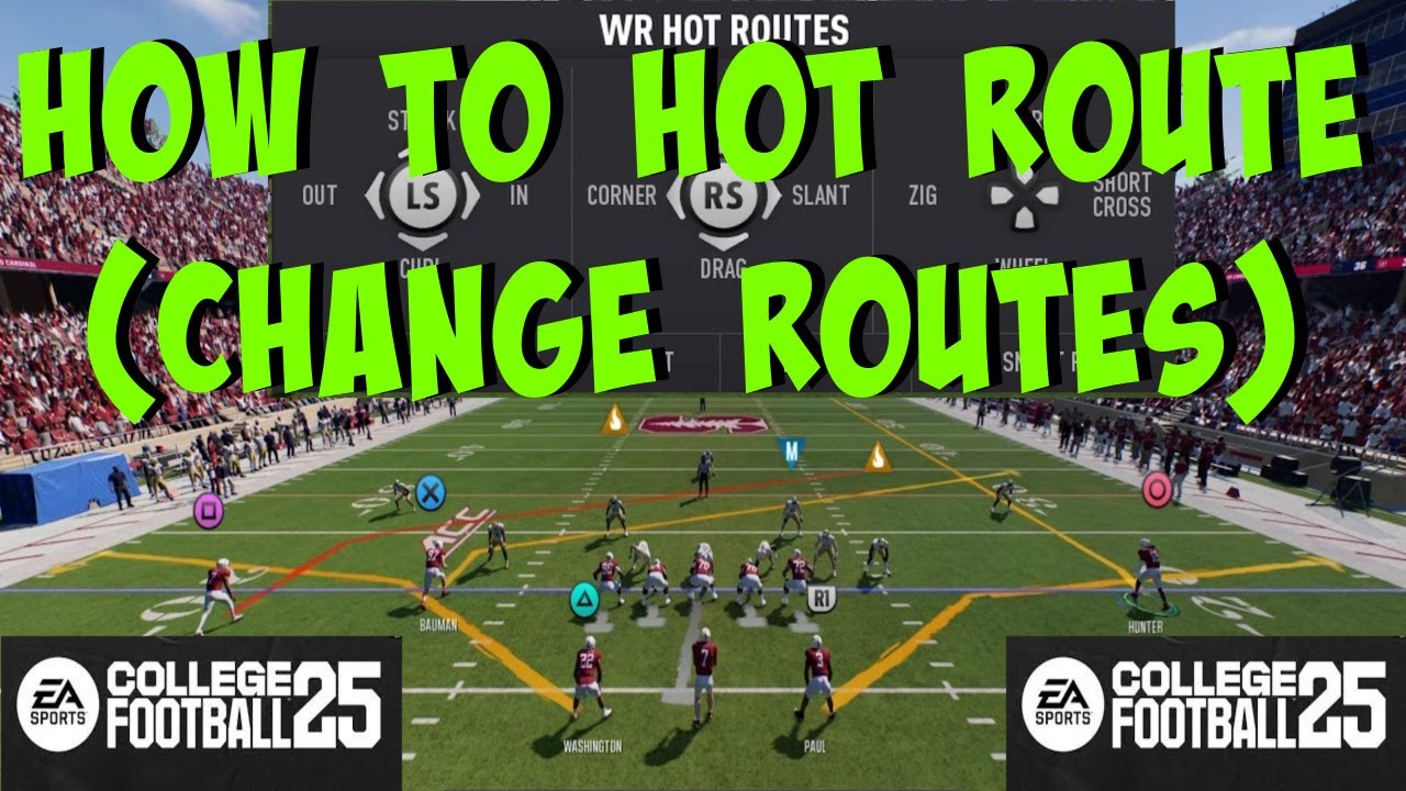 HOW TO HOT ROUTE (CHANGE ROUTES) PRE SNAP HOT ROUTE IN COLLEGE FOOTBALL 25