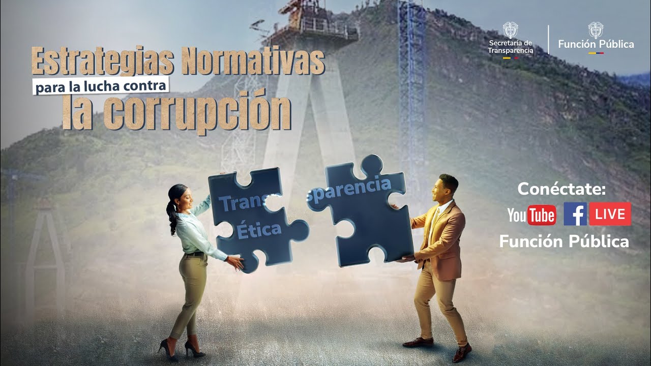 Estrategias Normativas para la lucha contra la corrupción