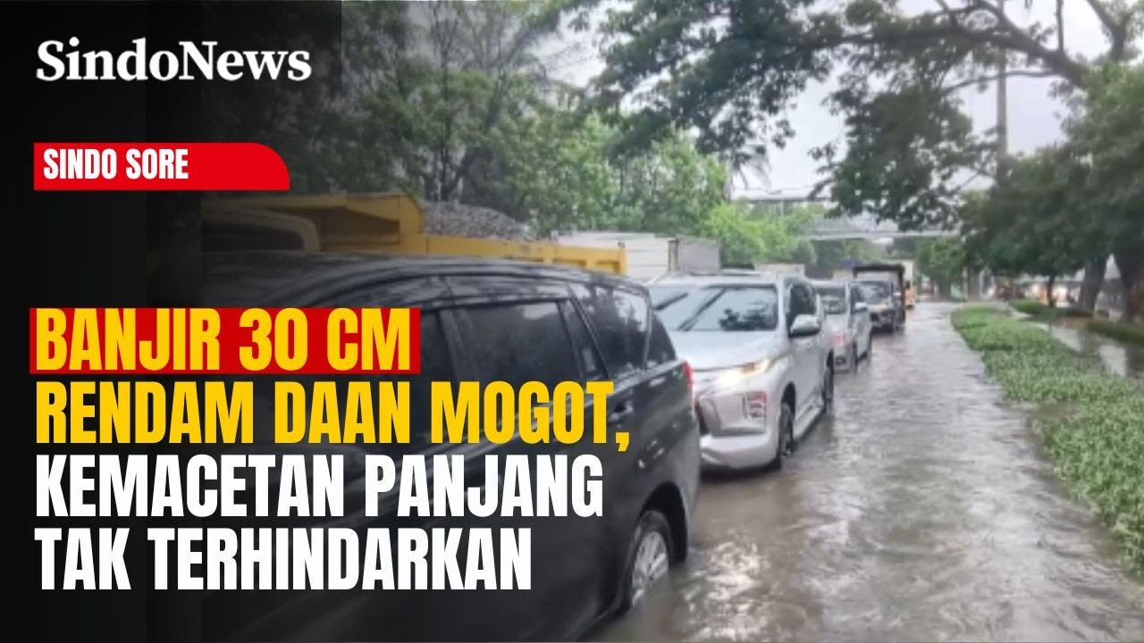 Banjir 30 Cm Rendam Daan Mogot, Kemacetan Panjang Tak Terhindarkan | Sindo Sore | 12/01