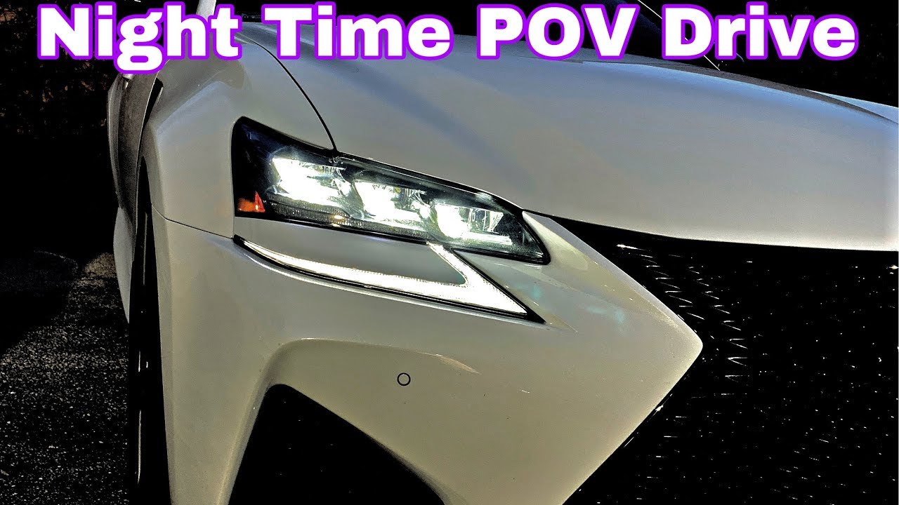 Lexus GSF Night Time POV Drive