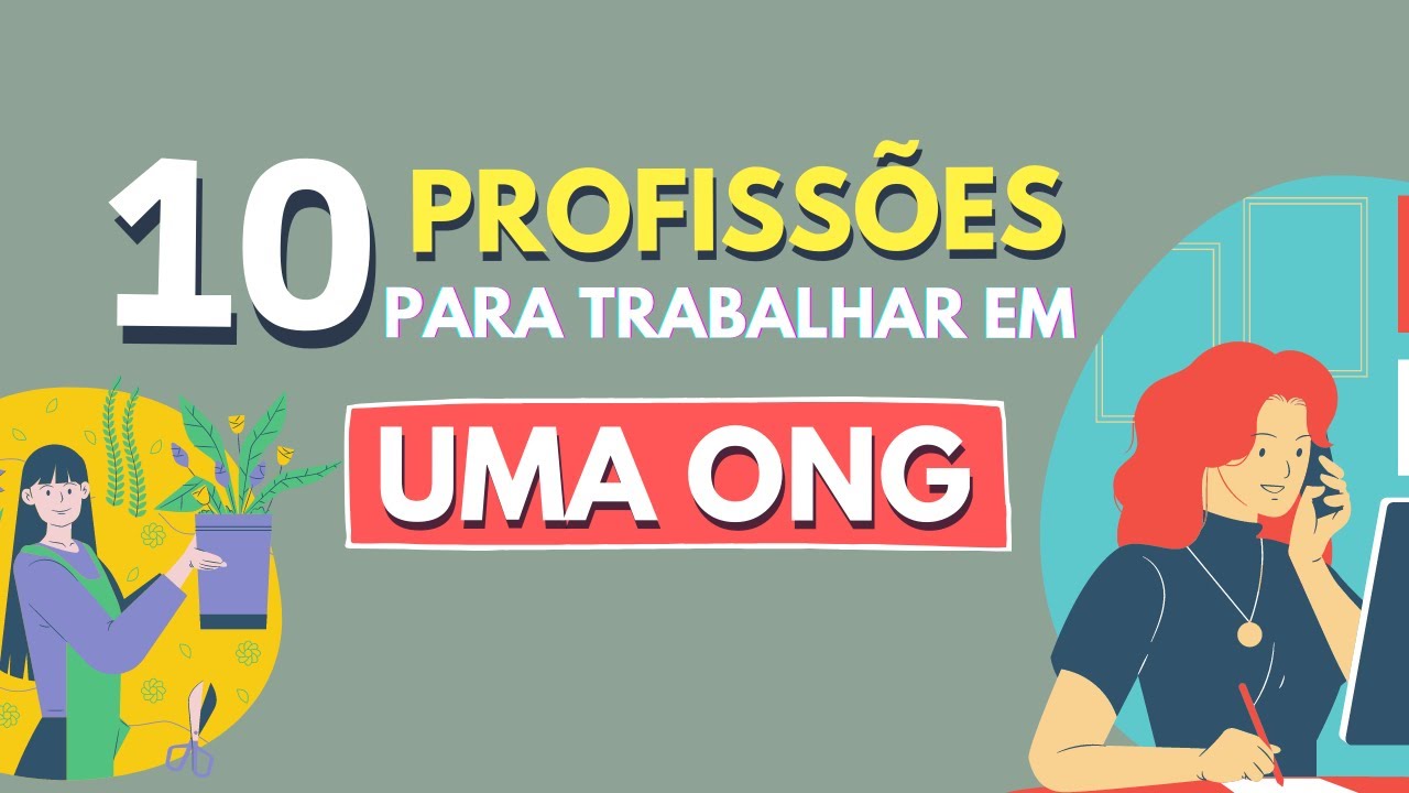 10 Profissões que toda ONG procura