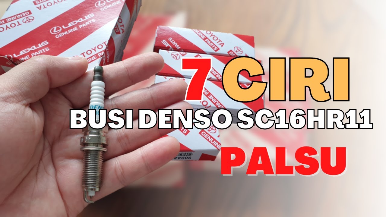 7 Ciri Busi Palsu alias KW Denso Tipe SC16HR11